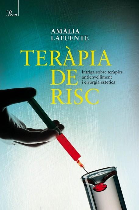 TERÀPIA DE RISC | 9788475884165 | LAFUENTE, AMÀLIA  | Llibreria Online de Banyoles | Comprar llibres en català i castellà online