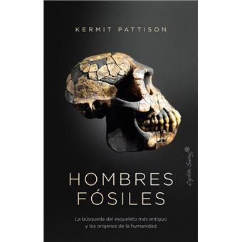 HOMBRES FOSILES | 9788412779950 | PATTISON, KERMIT | Llibreria Online de Banyoles | Comprar llibres en català i castellà online