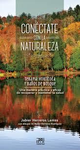 CONÉCTATE CON LA NATURALEZA | 9788471485670 | HERREROS LAMAS, JABIER | Llibreria Online de Banyoles | Comprar llibres en català i castellà online