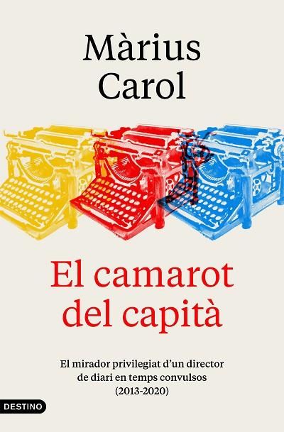 EL CAMAROT DEL CAPITÀ | 9788497103190 | CAROL, MÀRIUS | Llibreria L'Altell - Llibreria Online de Banyoles | Comprar llibres en català i castellà online - Llibreria de Girona