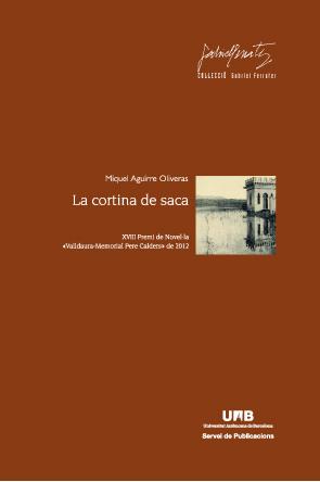 CORTINA DE SACA, LA | 9788449028939 | AGUIRRE OLIVERAS, MIQUEL | Llibreria Online de Banyoles | Comprar llibres en català i castellà online