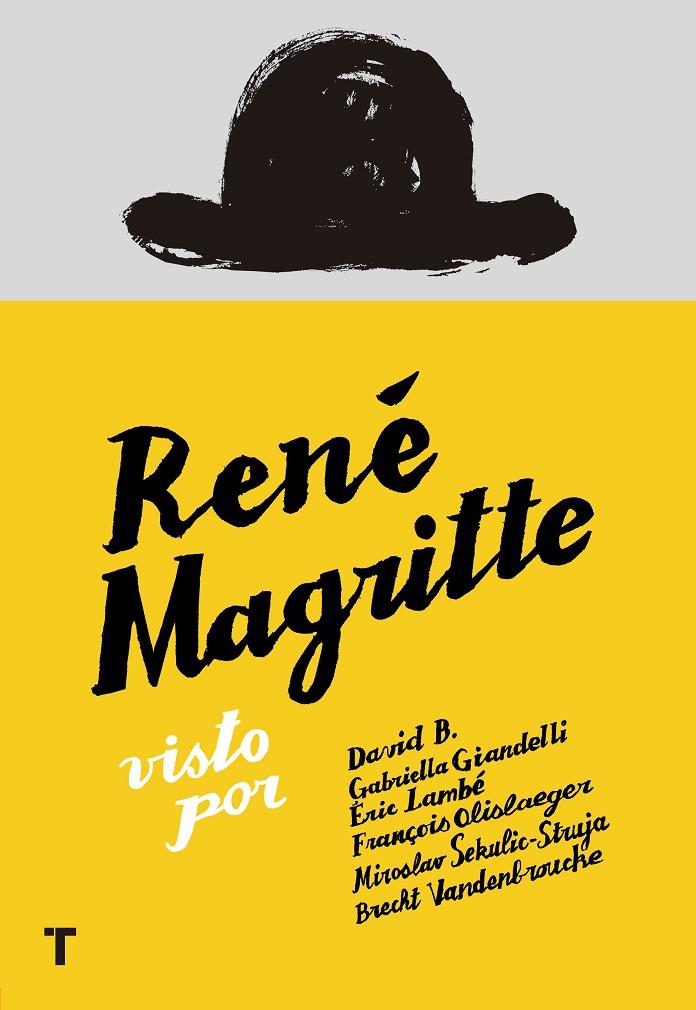 RENÉ MAGRITTE | 9788416354436 | GIANDELLI, GABRIELLA/VENDENBROUCKE, BRECHT/OLISLAEGER, FRANÇOIS/B, DAVID/LAMBÉ, ÉRIC/SEKULIC-STRUJA, | Llibreria Online de Banyoles | Comprar llibres en català i castellà online