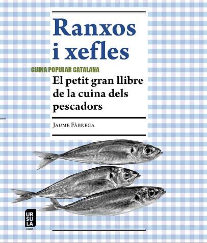 RANXOS I XEFLES | 9788412754803 | FÀBREGA I COLOM, JAUME | Llibreria L'Altell - Llibreria Online de Banyoles | Comprar llibres en català i castellà online - Llibreria de Girona
