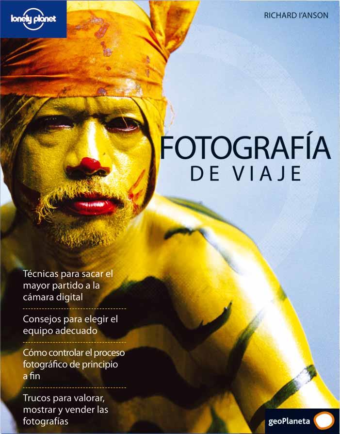 FOTOGRAFIA DE VIATJE | 9788408083016 | L'ANSON,RICHARD | Llibreria L'Altell - Llibreria Online de Banyoles | Comprar llibres en català i castellà online - Llibreria de Girona