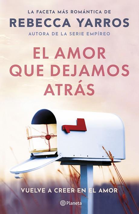 EL AMOR QUE DEJAMOS ATRÁS | 9788408294078 | YARROS, REBECCA | Llibreria L'Altell - Llibreria Online de Banyoles | Comprar llibres en català i castellà online - Llibreria de Girona