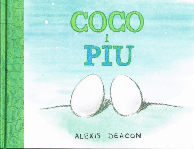 COCO I PIU | 9788493913861 | DEACON, ALEXIS | Llibreria L'Altell - Llibreria Online de Banyoles | Comprar llibres en català i castellà online - Llibreria de Girona