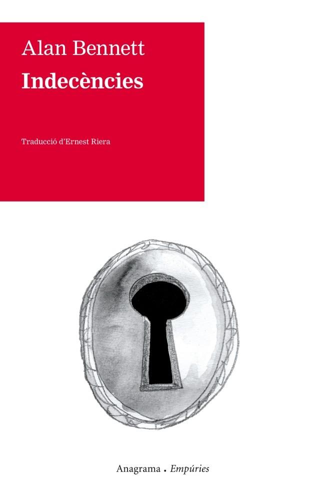 INDECÈNCIES | 9788497878326 | BENNETT ALAN  | Llibreria L'Altell - Llibreria Online de Banyoles | Comprar llibres en català i castellà online - Llibreria de Girona