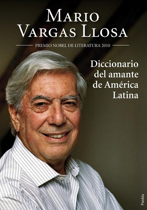 DICCIONARIO DEL AMANTE DE AMÉRICA LATINA | 9788449324918 | VARGAS LLOSA, MARIO | Llibreria Online de Banyoles | Comprar llibres en català i castellà online