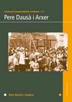 PERE DAUSA I ARXER | 9788497914369 | BOSCH I CUENCA, PERE | Llibreria Online de Banyoles | Comprar llibres en català i castellà online