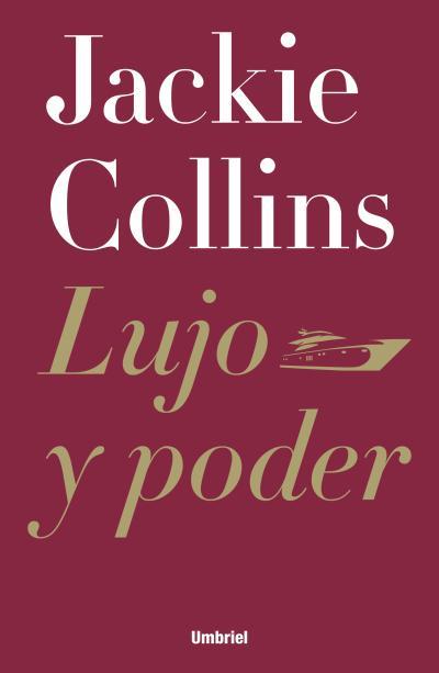 LUJO Y PODER | 9788492915323 | COLLINS, JACKIE | Llibreria Online de Banyoles | Comprar llibres en català i castellà online