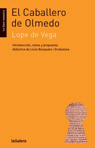 EL CABALLERO DE OLMEDO | 9788424652722 | LOPE DE VEGA, FÉLIX | Llibreria Online de Banyoles | Comprar llibres en català i castellà online