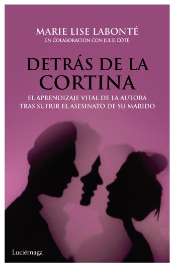 DETRÁS DE LA CORTINA | 9788492545858 | LISE LABONTÉ MARIE  | Llibreria L'Altell - Llibreria Online de Banyoles | Comprar llibres en català i castellà online - Llibreria de Girona