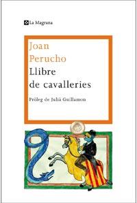 LLIBRE DE CAVALLERIES | 9788482649689 | PERUCHO, JOAN | Llibreria L'Altell - Llibreria Online de Banyoles | Comprar llibres en català i castellà online - Llibreria de Girona