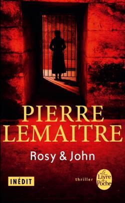 ROSY & JOHN | 9782253175957 | PIERRE, LEMAITRE  | Llibreria Online de Banyoles | Comprar llibres en català i castellà online