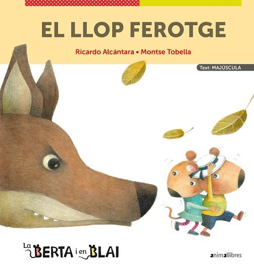 EL LLOP FEROTGE (MAJÚSCULES) | 9788418592348 | ALCÁNTARA, RICARDO | Llibreria L'Altell - Llibreria Online de Banyoles | Comprar llibres en català i castellà online - Llibreria de Girona