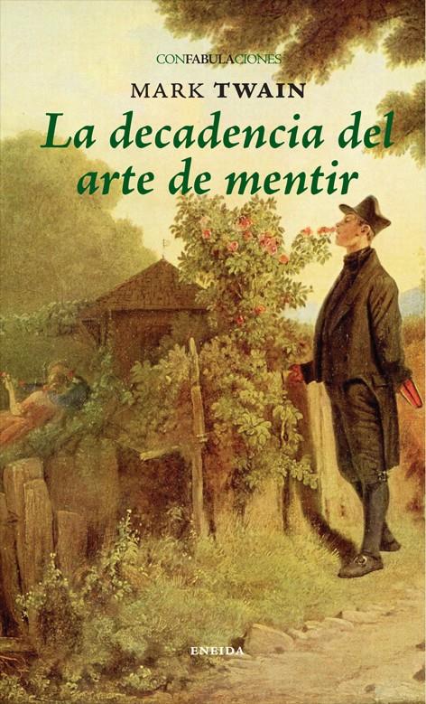 DECADENCIA DEL ARTE DE MENTIR, LA/36 | 9788492491865 | TWAIN, MARK | Llibreria Online de Banyoles | Comprar llibres en català i castellà online