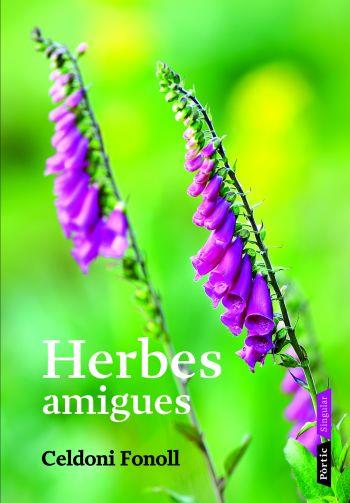 HERBES AMIGUES | 9788498090628 | FONOLL,CELDONI | Llibreria L'Altell - Llibreria Online de Banyoles | Comprar llibres en català i castellà online - Llibreria de Girona