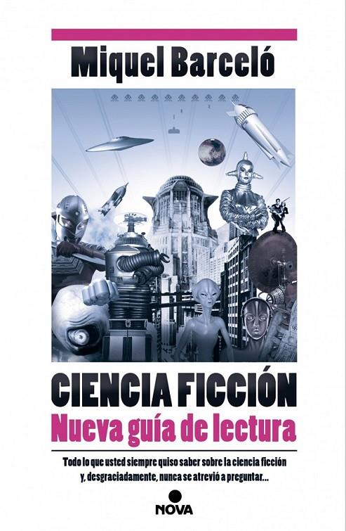 CIENCIA FICCIÓN. NUEVA GUÍA DE LECTURA | 9788466657358 | BARCELO GARCIA, MIGUEL | Llibreria Online de Banyoles | Comprar llibres en català i castellà online