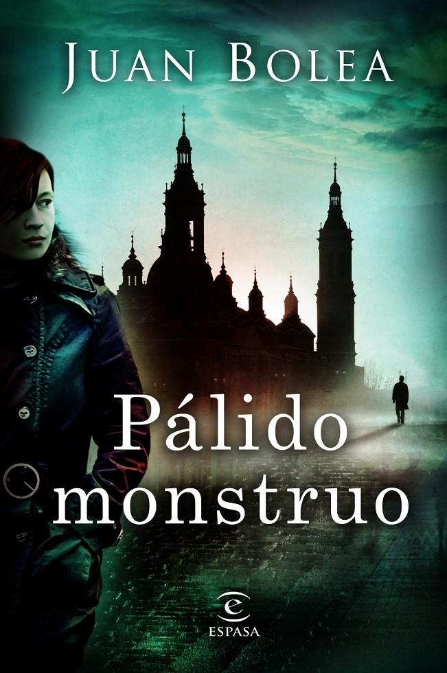 PÁLIDO MONSTRUO | 9788467008951 | BOLEA, JUAN  | Llibreria Online de Banyoles | Comprar llibres en català i castellà online