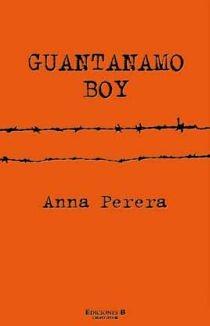 GUANTANAMO BOY | 9788466644655 | PERERA, ANNA | Llibreria Online de Banyoles | Comprar llibres en català i castellà online