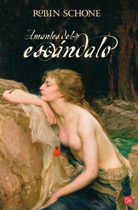 AMANTES DEL ESCANDALO | 9788466315401 | SCHONE ROBIN | Llibreria Online de Banyoles | Comprar llibres en català i castellà online