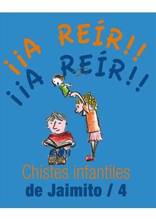 CHISTES INFANTILES DE JAIMITO/4 | 9788492716524 | Llibreria Online de Banyoles | Comprar llibres en català i castellà online