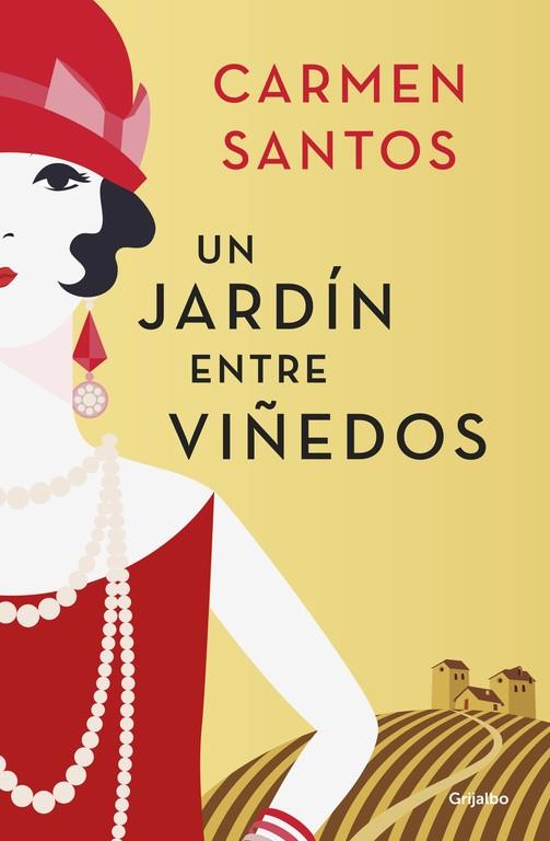 UN JARDÍN ENTRE VIÑEDOS | 9788425353871 | SANTOS, CARMEN | Llibreria Online de Banyoles | Comprar llibres en català i castellà online