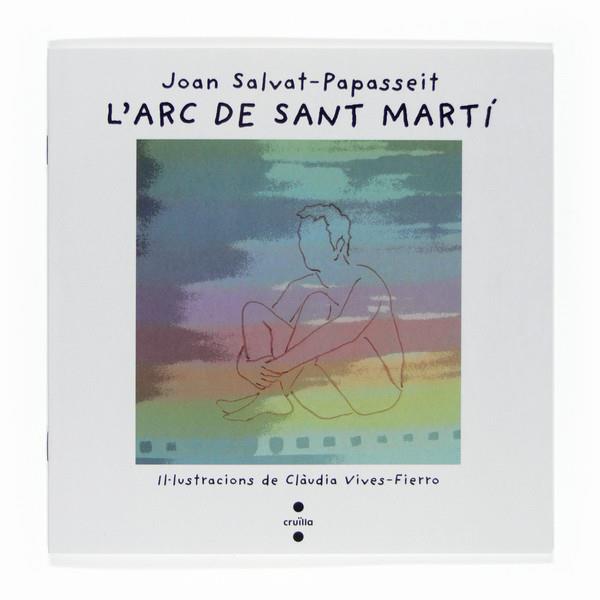 L´ARC DE SANT MARTI | 9788466118286 | SALVAT*PAPASSEIT, JOAN | Llibreria L'Altell - Llibreria Online de Banyoles | Comprar llibres en català i castellà online - Llibreria de Girona