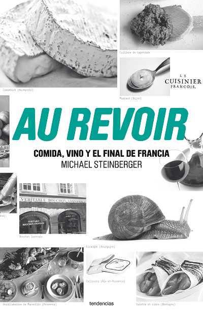 AU REVOIR | 9788493696139 | STEINBERGER, MIKE | Llibreria Online de Banyoles | Comprar llibres en català i castellà online