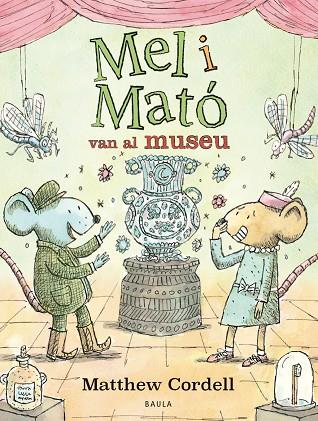 MEL I MATÓ VAN AL MUSEU | 9788447953325 | CORDELL, MATTHEW | Llibreria Online de Banyoles | Comprar llibres en català i castellà online