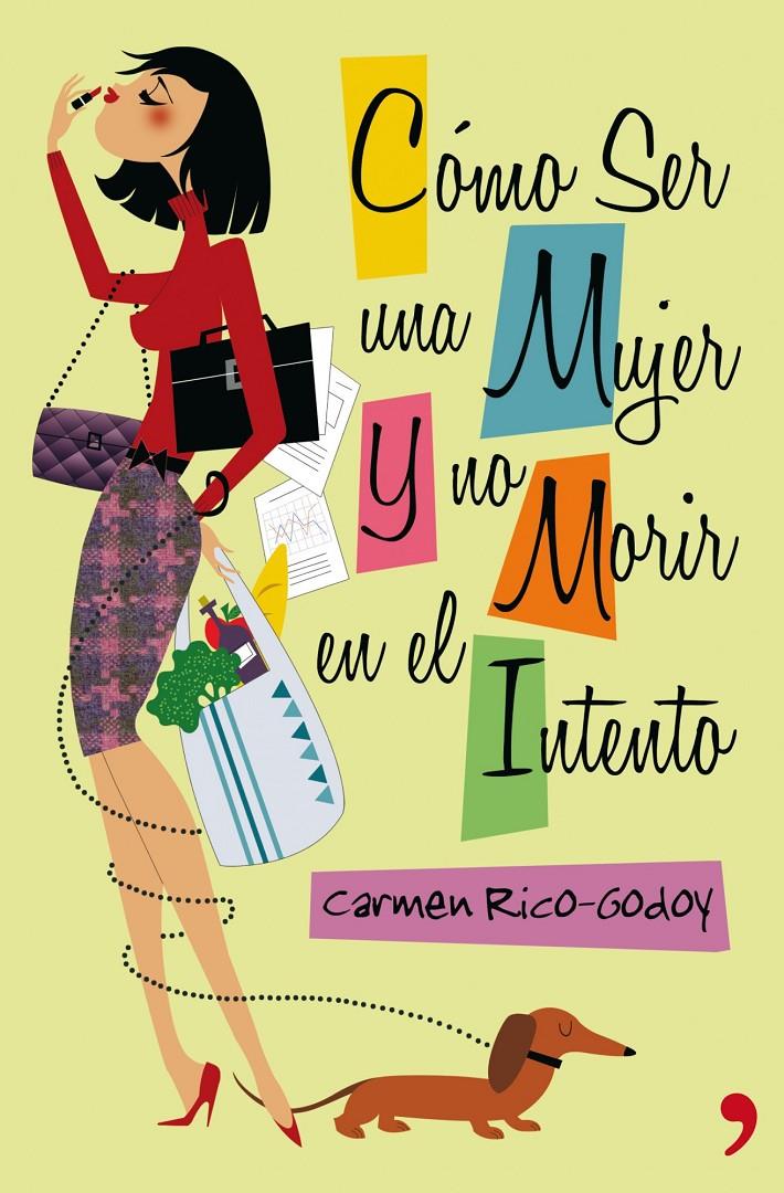 COMO SER MUJER Y NO MORIR EN EL INTENTO | 9788499980102 | RICO-GODOY, CARMEN | Llibreria Online de Banyoles | Comprar llibres en català i castellà online