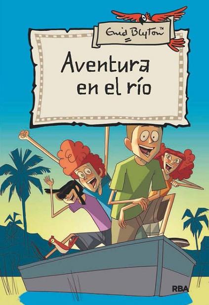 AVENTURA EN EL RÍO | 9788427203778 | BLYTON , ENID | Llibreria Online de Banyoles | Comprar llibres en català i castellà online