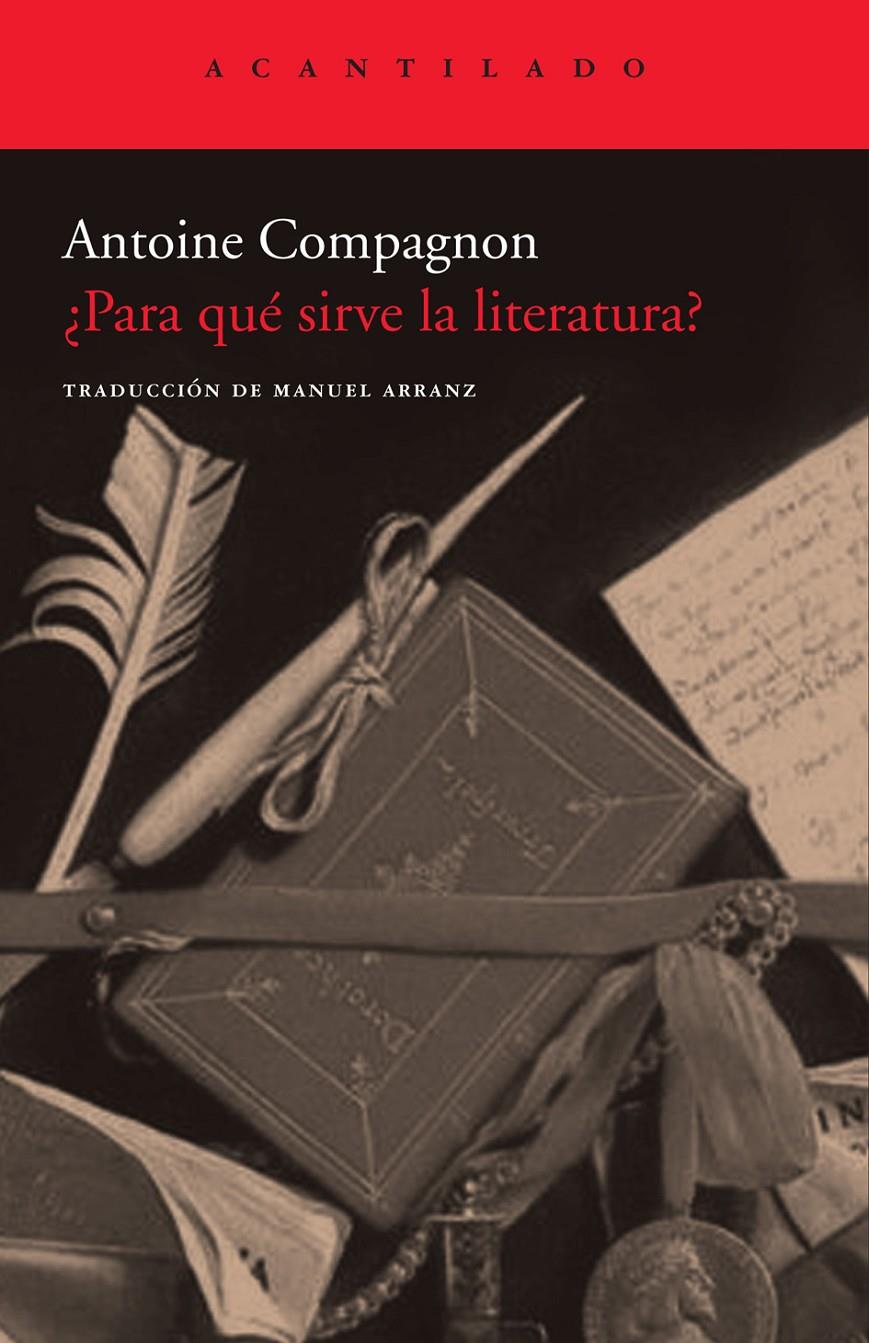 PARA QUE SIRVE LA LITERATURA CA-31 | 9788496834781 | COMPAGNON, ANTOINE | Llibreria Online de Banyoles | Comprar llibres en català i castellà online