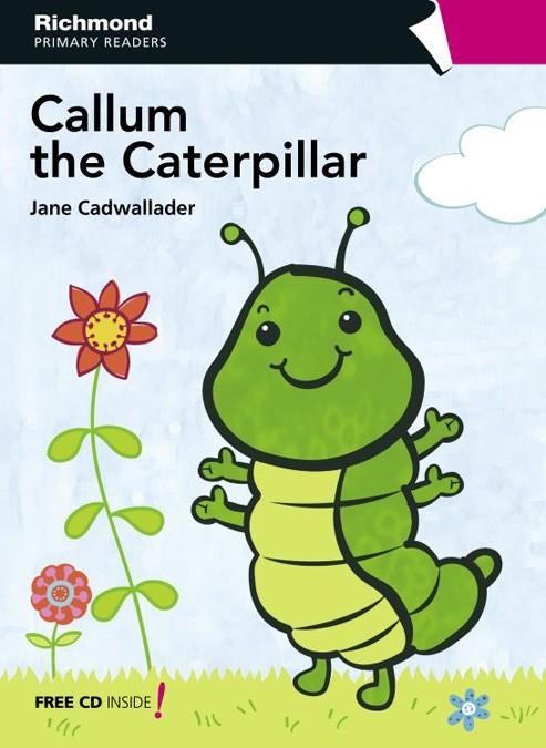 CALLUM THE CATERPILLAR | 9788466810692 | CADWALLADER, JANE | Llibreria Online de Banyoles | Comprar llibres en català i castellà online