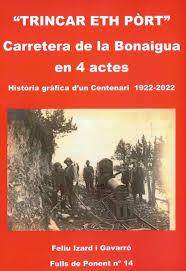 "TRINCAR ETH PÒRT" CARRETERA DE LA BONAIGUA EN 4 ACTES | 9788418806179 | IZARD I GAVARRÓ, FELIU | Llibreria L'Altell - Llibreria Online de Banyoles | Comprar llibres en català i castellà online - Llibreria de Girona