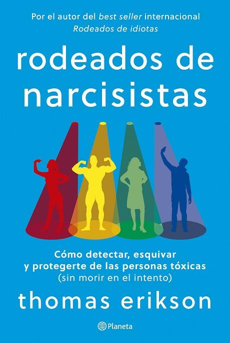 RODEADOS DE NARCISISTAS | 9788408291251 | ERIKSON, THOMAS | Llibreria Online de Banyoles | Comprar llibres en català i castellà online