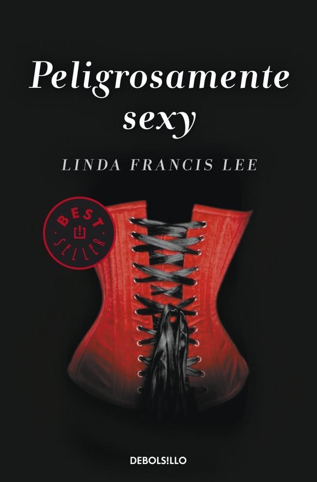 PELIGROSAMENTE SEXY | 9788490325711 | FRANCIS LEE, LINDA | Llibreria Online de Banyoles | Comprar llibres en català i castellà online