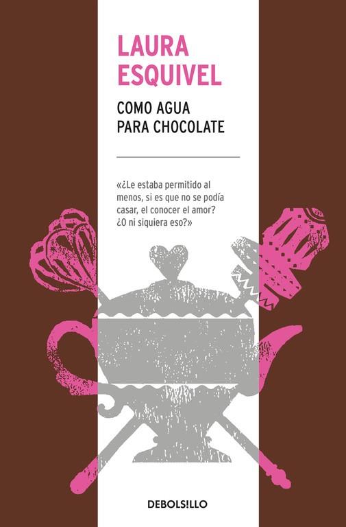 COMO AGUA PARA CHOCOLATE | 9788466344609 | LAURA ESQUIVEL | Llibreria Online de Banyoles | Comprar llibres en català i castellà online