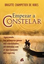 EMPEZAR A CONSTELAR | 9788484452911 | CHAMPETIER DE RIBES, BRIGITTE | Llibreria L'Altell - Llibreria Online de Banyoles | Comprar llibres en català i castellà online - Llibreria de Girona