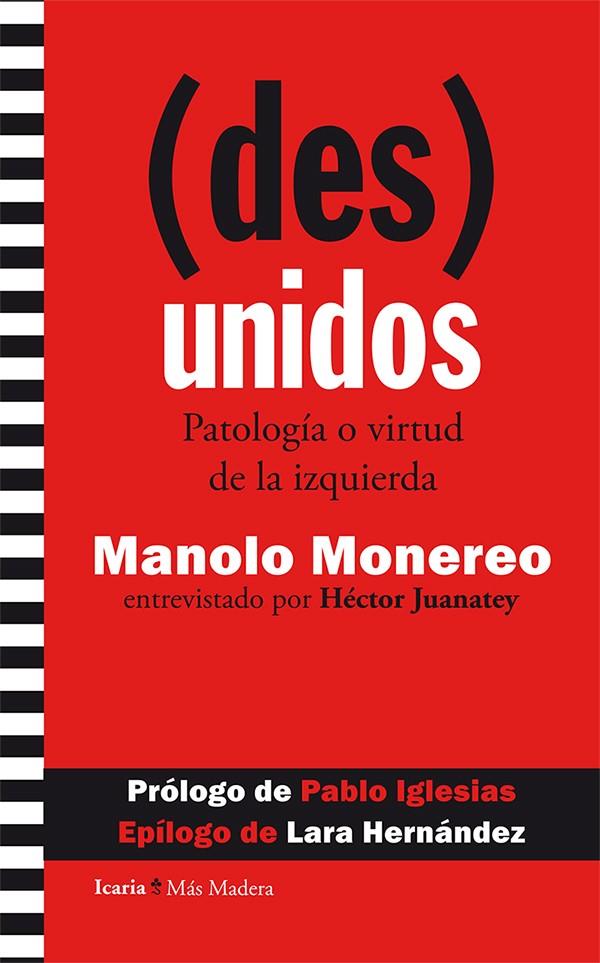 (DES)UNIDOS | 9788498886948 | MONEREO PÉREZ, MANOLO/JUANATEY FERREIRO, HÉCTOR | Llibreria L'Altell - Llibreria Online de Banyoles | Comprar llibres en català i castellà online - Llibreria de Girona