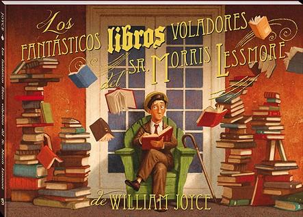 LOS FANTÁSTICOS LIBROS VOLADORES DEL SR. MORRIS LESSMORE | 9788417497590 | JOYCE, WILLIAM | Llibreria Online de Banyoles | Comprar llibres en català i castellà online