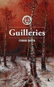 GUILLERIES | 9788412435269 | GARCIA, FERRAN | Llibreria Online de Banyoles | Comprar llibres en català i castellà online