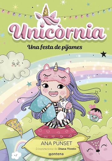 UNICÒRNIA 10 - UNA FESTA DE PIJAMES | 9788419975706 | PUNSET, ANA | Llibreria Online de Banyoles | Comprar llibres en català i castellà online