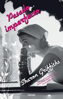 PASADO IMPERFECTO | 9788466639392 | GRIFFITHS, SHARON | Llibreria Online de Banyoles | Comprar llibres en català i castellà online