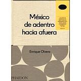 MEXICO DE ADENTRO HACIA AFUERA | 9780714870908 | OLVERA ENRIQUE | Llibreria Online de Banyoles | Comprar llibres en català i castellà online