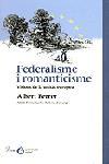 FEDERALISME I ROMANTICISME | 9788484375630 | FERRER, ALBERT | Llibreria L'Altell - Llibreria Online de Banyoles | Comprar llibres en català i castellà online - Llibreria de Girona