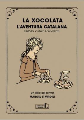 LA XOCOLATA. | 9788412798548 | VIRGILI, MARCEL·LÍ | Llibreria Online de Banyoles | Comprar llibres en català i castellà online