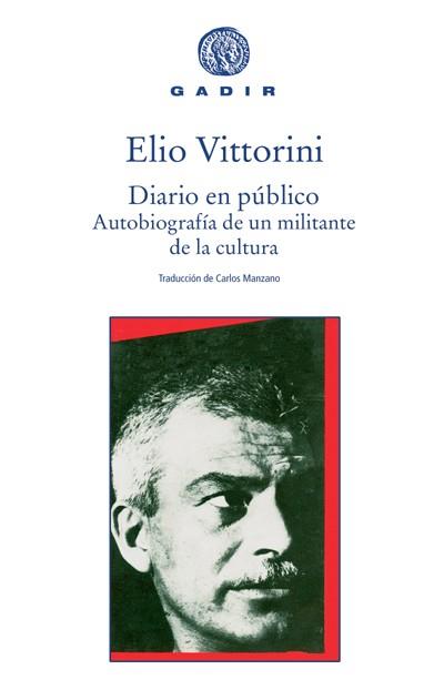 DIARIO EN PÚBLICO | 9788496974043 | VITTORINI, ELIO | Llibreria Online de Banyoles | Comprar llibres en català i castellà online