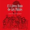 LIBRO ROJO DE LAS NIÑAS, EL | 9788494260681 | ROMERO, CRISTINA/MARÍN, FRANCIS | Llibreria Online de Banyoles | Comprar llibres en català i castellà online