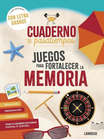 JUEGOS PARA FORTALECER LA MEMORIA | 9788410124400 | AUDRAIN, LOÏC/LEBRUN, SANDRA | Llibreria L'Altell - Llibreria Online de Banyoles | Comprar llibres en català i castellà online - Llibreria de Girona